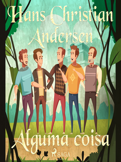 Title details for Alguma coisa by H.C. Andersen - Available